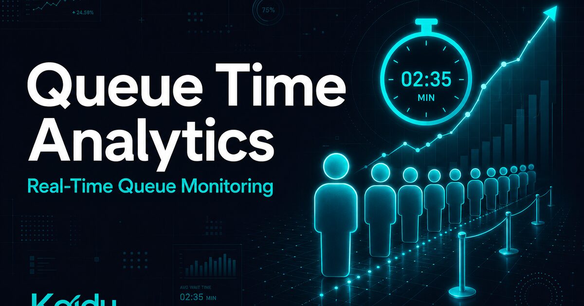 Queue Time Analytics — Real-Time Queue Monitoring | Kaidu
